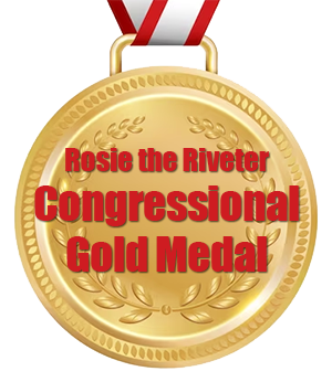 Rosie the Riveter Congressional Gold Medal